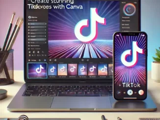 how to use canva to create tiktok videos